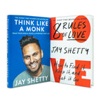 Jay Shetty Collection 2 Books Set (8 Rules of Love [h], Think Like a Monk [Paperback])