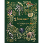 Dinosaurs and Other Prehistoric Life (DK Children's Anthologies)