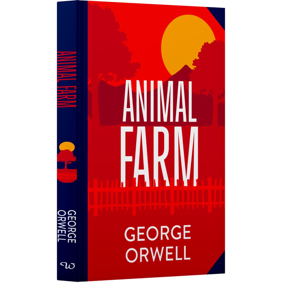 Animal Farm by George Orwell (Deluxe Hardback Sprayed Edge Edition)