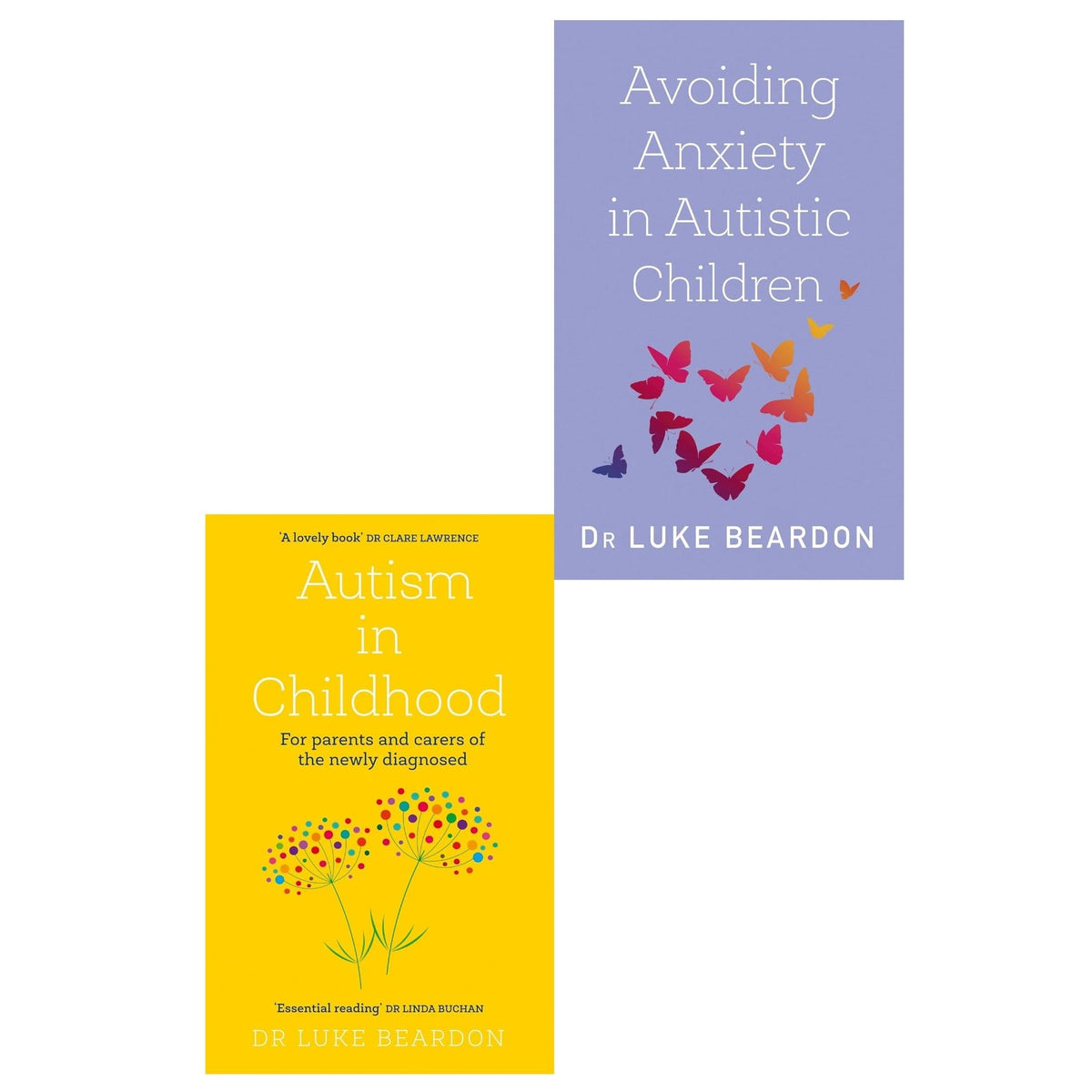 Autism in Childhood, Avoiding Anxiety in Autistic Children 2 Books Collection Set