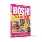 BOSH! on a Budget: From the bestselling vegan authors comes the latest healthy plant-based, meat-free cookbook with new deliciously simple recipes by Henry Firth and Ian Theasby