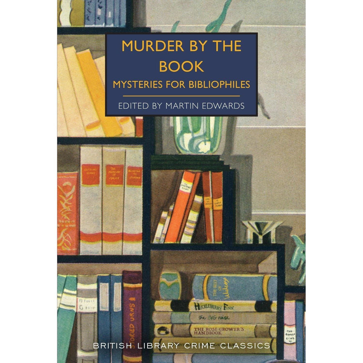 British Library Crime Classics Series Collection 6 Books Set (Murder by the Book, Sergeant Cluff Stands Firm, Silent Nights &amp; More)