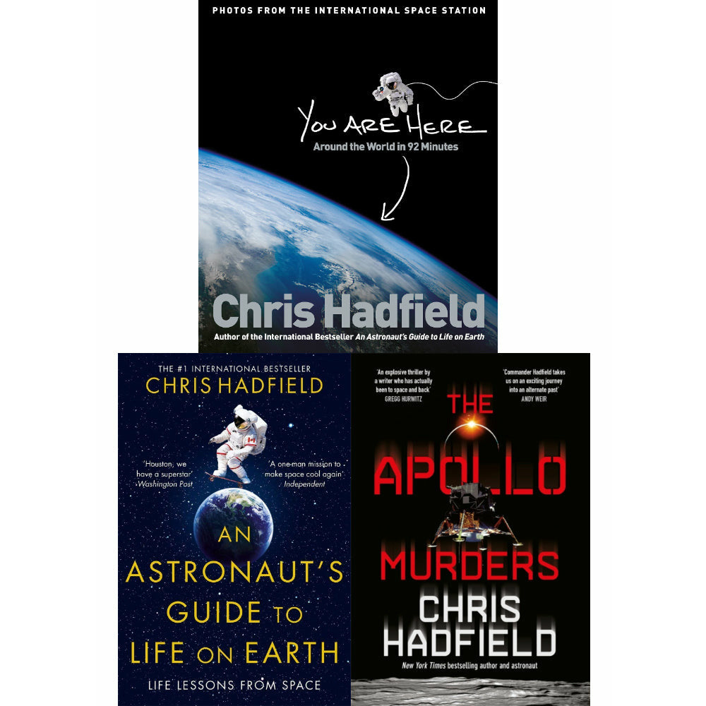 Chris Hadfield Collection 3 Books Set (The Apollo Murders [h], You Are Here [h], An Astronaut's Guide to Life on Earth)