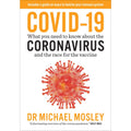 Covid-19 What you need to know about the Coronavirus and the race for the vaccine