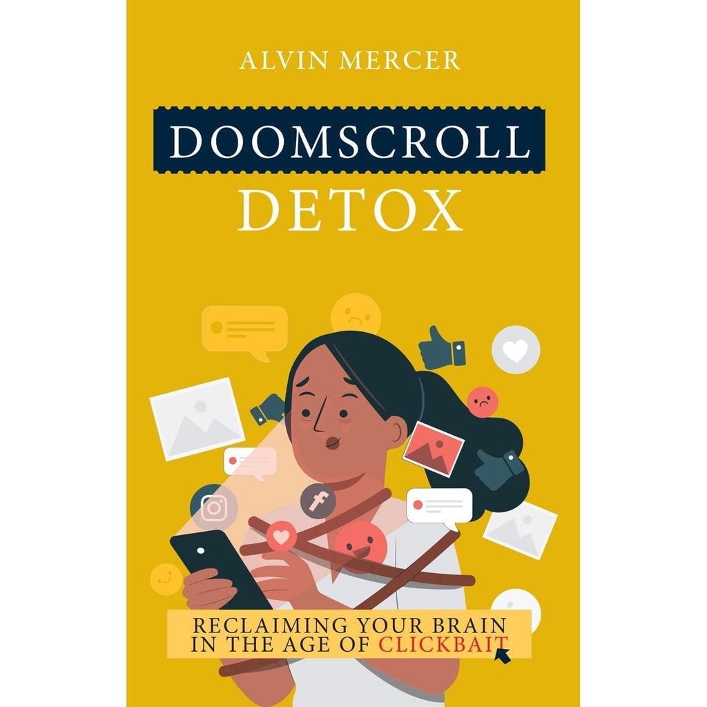 Doomscroll Detox, The Brain Mechanic, RESET YOUR MIND 3 Books Colection Set