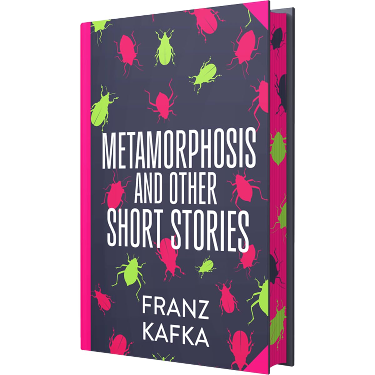 The Metamorphosis and Other Stories by Franz Kafka (Deluxe Hardback Sprayed Edge Edition)