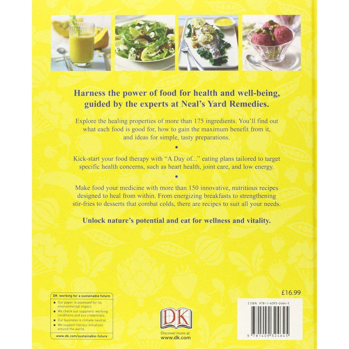 Neal's Yard Remedies Healing Foods: Eat Your Way to a Healthier Life by Susannah Steel