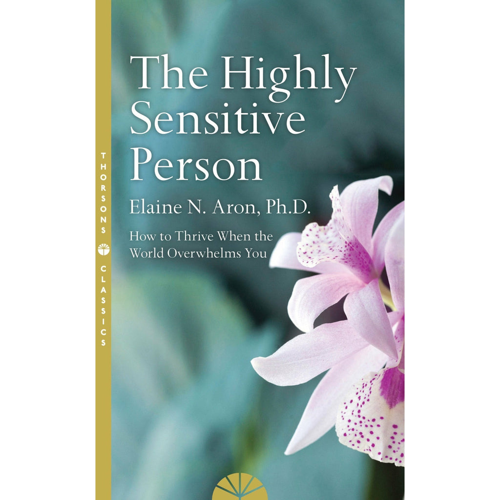 The Highly Sensitive Child & The Highly Sensitive Person By Elaine N Aron 2 Books Collection Set