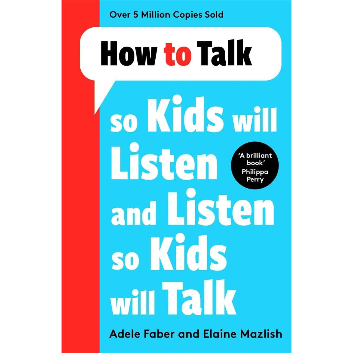 How To Talk Collection 5 Books Set How To Talk So Kids Will Listen How To Talk Series