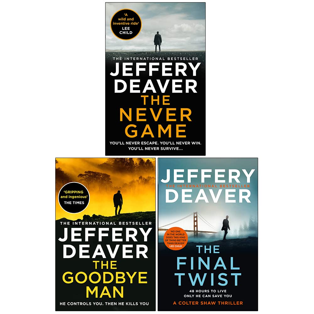 Jeffery Deaver Colter Shaw Series 3 Books Collection Set (The Never Game, The Goodbye Man, The Final Twist)