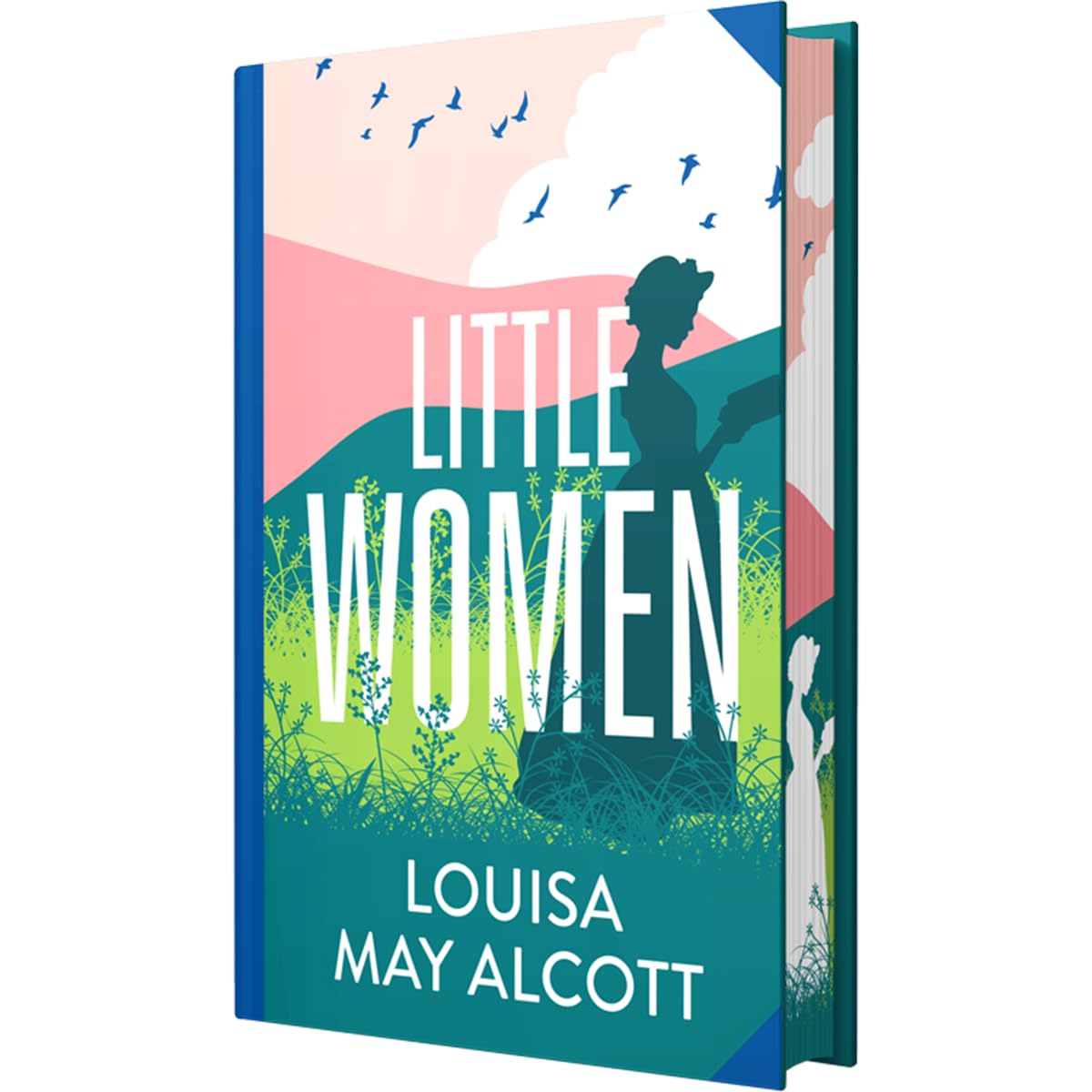 Little Women by Louisa May Alcott (Deluxe Hardback Sprayed Edge Edition)