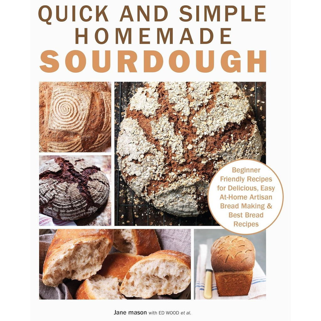 Quick and Simple Homemade Sourdough, Modern Sourdough 2 Books Collection Set
