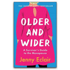 Older and Wider By Jenny Eclair & Perimenopause Power By Maisie Hill 2 Books Collection Set