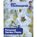 Alan Titchmarsh How to Garden: Perennial Garden Plants