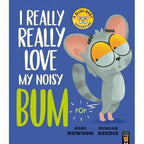 Bush Baby Adventures 4 Books Set by Karl Newson, Duncan Beedie (I Really Really Need a Wee, Need a Poo, Love my Noisy Bum, Love You So)