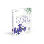 RHS Encyclopedia of Plants and Flowers | The Definitive Gardening Guide by the Royal Horticultural Society