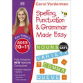 Spelling, Punctuation & Grammar Made Easy, Ages 10-11 (Key Stage 2)