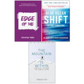 Blue Ocean Shift,Edge of Me,The Mountain Is Within 3 Books Collection Set(Edge of Me , The Mountain Is Within & Blue Ocean Shift)