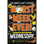 Worst Week Ever! Series 4 Books Collection Set (Monday, Tuesday, Wednesday, Thursday)