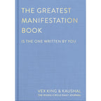 The Greatest Manifestation Book by Vex King and Kaushal, Power Of Manifestation by Juliette Kai & Manifest It Now Chloe Hart 3 Books Collection Set