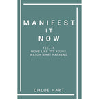 The Greatest Manifestation Book by Vex King and Kaushal, Power Of Manifestation by Juliette Kai & Manifest It Now Chloe Hart 3 Books Collection Set