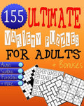 Ultimate Variety Puzzles Book for Adults - Brain Games: Great Numbers Brain Games & Teasers for Adults Ensuring Unlimited Fun!: Great Numbers Brain Games & Teasers for Adults Ensuring Unlimited Fun!