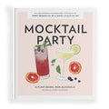 Mocktail Party: 75 Plant-Based, Non-Alcoholic Mocktail Recipes for Every Occasion: 75 Plant-Based, Non-Alcoholic Mocktail Recipes for Every Occasion