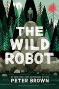 The Wild Robot: Volume 1: Volume 1