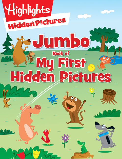 Jumbo Book of My First Hidden Pictures: 115+ Hidden Pictures Puzzles in Highlights Activity Book, Seek and Find Puzzles for Kids 3+: 115+ Hidden Pictures Puzzles in Highlights Activity Book, Seek and Find Puzzles for Kids 3+