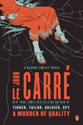 A Murder of Quality: A George Smiley Novel: A George Smiley Novel