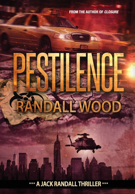 Pestilence: A Bioterrorism FBI Thriller (Jack Randall Book 2): A Bioterrorism FBI Thriller (Jack Randall Book 2)