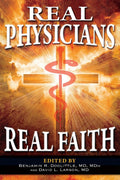 Real Physicians Real Faith