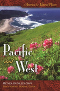 America's Natural Places: Pacific and West: Pacific and West