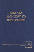 Metals and How To Weld Them