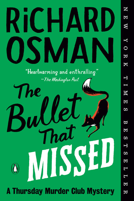 The Bullet That Missed: A Thursday Murder Club Mystery: A Thursday Murder Club Mystery