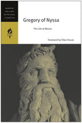 Gregory of Nyssa: The Life of Moses: The Life of Moses