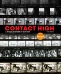 Contact High: A Visual History of Hip-Hop: A Visual History of Hip-Hop