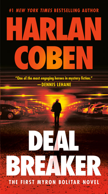 Deal Breaker: The First Myron Bolitar Novel: The First Myron Bolitar Novel