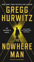 The Nowhere Man: An Orphan X Novel: An Orphan X Novel