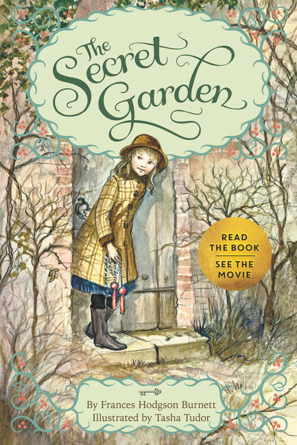 The Secret Garden: Special Edition with Tasha Tudor Art and Bonus Materials: Special Edition with Tasha Tudor Art and Bonus Materials