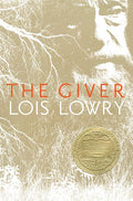 The Giver: A Newbery Award Winner