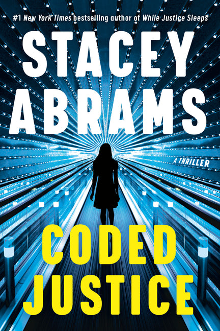 Coded Justice: A Thriller: A Thriller