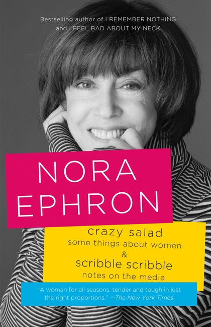 Crazy Salad and Scribble Scribble: Some Things about Women and Notes on Media: Some Things about Women and Notes on Media