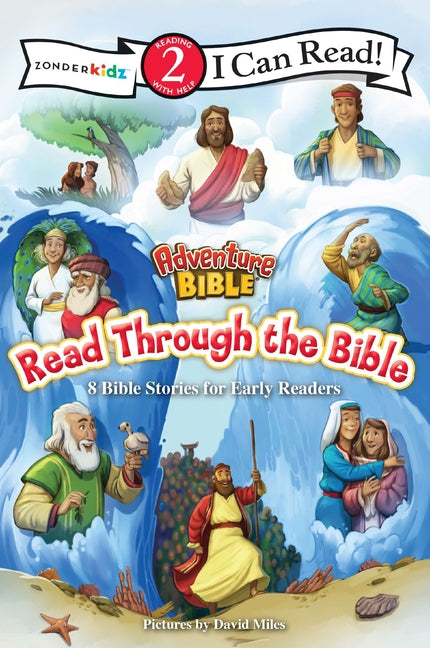 Adventure Bible Read Through the Bible: 8 Bible Stories for Early Readers (Level 2 I Can Read): 8 Bible Stories for Early Readers (Level 2 I Can Read)