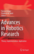 Advances in Robotics Research: Theory, Implementation, Application (2009): Theory, Implementation, Application
