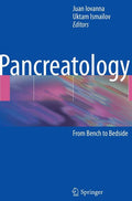 Pancreatology: From Bench to Bedside (2009): From Bench to Bedside