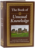 The Book of Unusual Knowledge: Big Book of Fascinating Facts & Information h Gift for Trivia Buffs, Curious Minds, Adults, Dad & Knowledge Seekers
