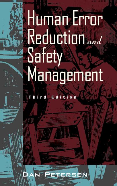Human Error Reduction and Safety Management (Revised)