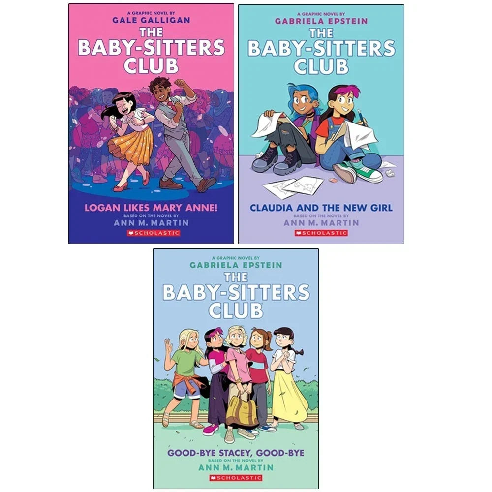 Babysitters Club Graphix 3 Books Collection Set: Full-Color Edition by  Ann M. Martin(Logan Likes Mary Anne!,Claudia and the New Girl,Good-bye Stacey, Good-bye)