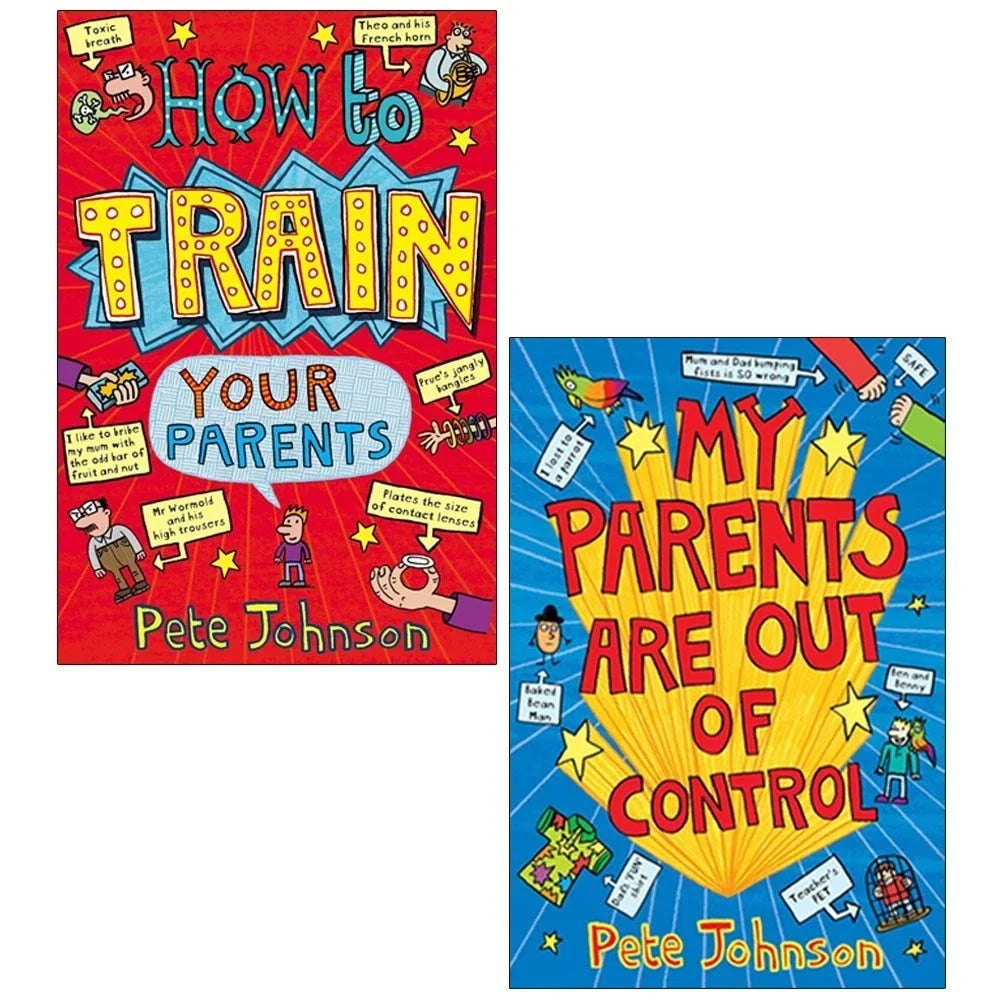 Pete Johnson Parents 2 Books Collection Set ( My Parents Are Out Of Control & How To Train Your Parents)